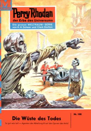 Book cover of Perry Rhodan 108: Die Wüste des Todes