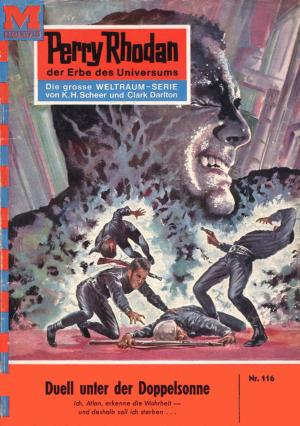 Book cover of Perry Rhodan 116: Duell unter der Doppelsonne