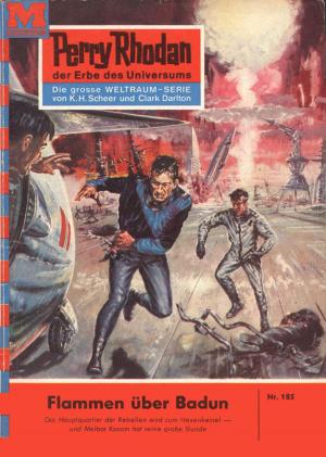 Book cover of Perry Rhodan 185: Flammen über Badun