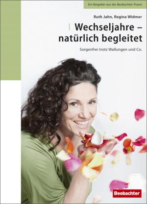 Cover of the book Wechseljahre - natürlich begleitet by Karin von Flüe