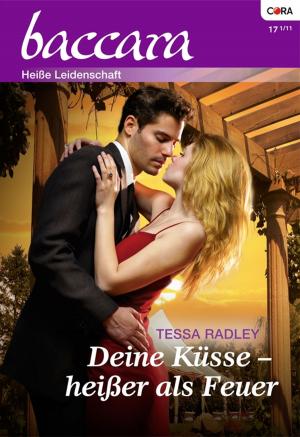 Cover of the book Deine Küsse - heißer als Feuer by Catherine Spencer