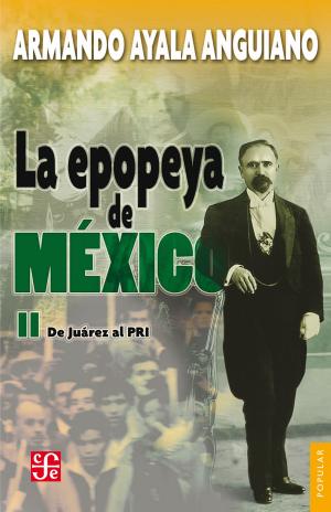 Cover of the book La epopeya de México, II by Rodrigo Martínez Baracs