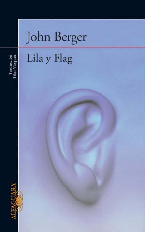 Cover of the book Lila y Flag (De sus fatigas 3) by Santiago Alba Rico