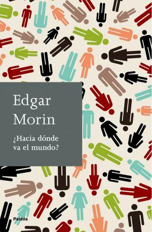 Cover of the book ¿Hacia dónde va el mundo? by Fabiana Peralta