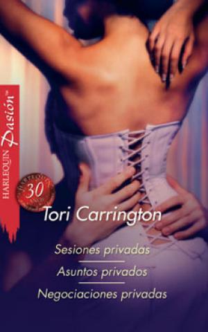 Cover of the book Sesiones privadas - Asuntos privados - Negociaciones privadas by Stephanie Hart