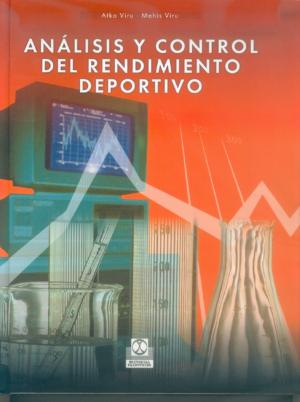 Cover of the book Análisis y control del rendimiento deportivo by David Sanz Rivas, Raúl Reina Vaíllo