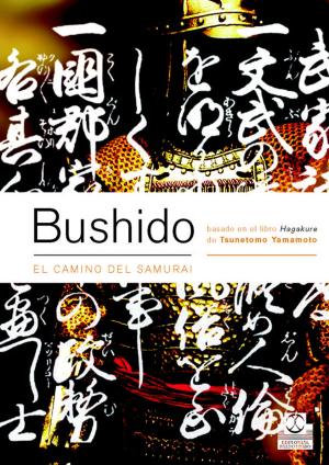 Cover of the book Bushido. El camino del samurai (Bicolor) by Joan Ramon Barbany