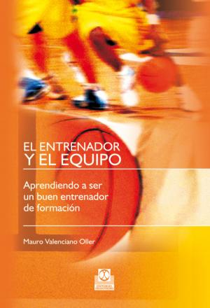 Cover of the book El entrenador y el equipo by Carlos Vila Gómez