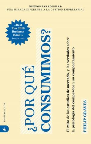 Cover of the book ¿Por qué consumimos? by CHRISTOPHER BARTLETT, PAUL BEAMISH