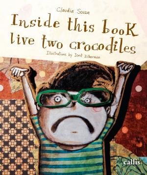 Cover of the book Inside this book live two crocodiles by Edinha Diniz