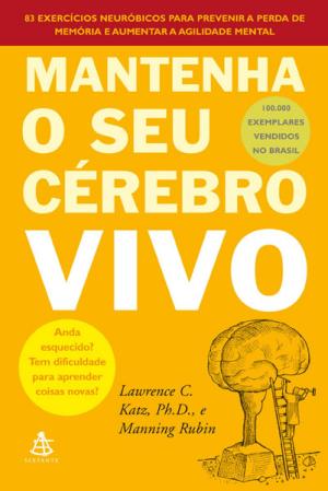 Cover of the book Mantenha o seu cérebro vivo by Rubens Teixeira, William Douglas