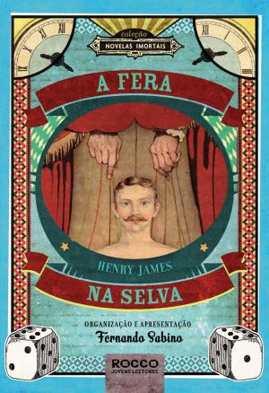 Cover of the book A Fera na Selva by Clarice Lispector, Pedro Karp Vasquez