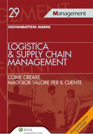 Cover of the book Logistic & supply chain management by Vito Amendolagine