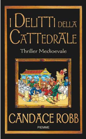 Cover of the book I delitti della cattedrale by Pierdomenico Baccalario