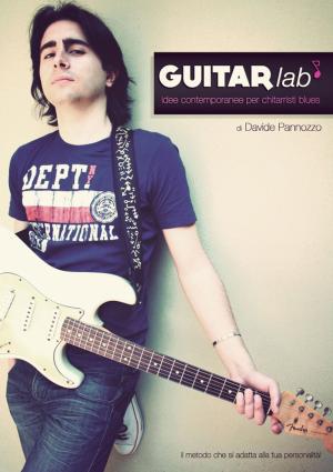 Cover of the book GUITARlab - Idee contemporanee per chitarristi blues by Martin Carr