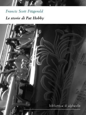 Cover of the book Le storie di Pat Hobby by Lafcadio Hearn
