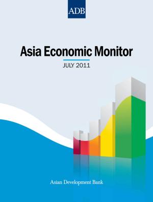 Cover of the book Asia Economic Monitor - July 2011 by Xianming Yang, Zanxin Wang, Ying Chen, Fan Yuan