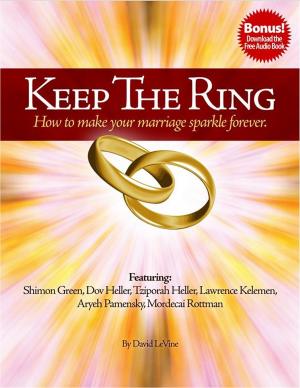 Book cover of Keep The Ring: How to make your marriage sparkle forever.