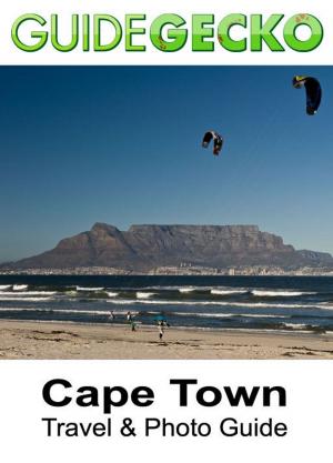 Cover of the book Cape Town Travel & Photo Guide by Ann Toon, Steve Toon