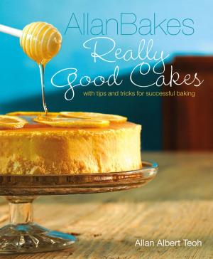 Cover of the book Allan Bakes Really Good Cakes by Heidi Munan