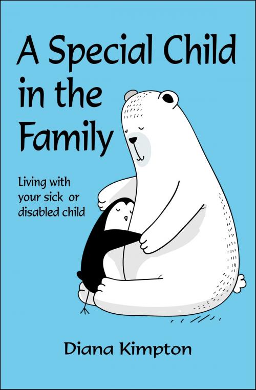 Cover of the book A Special Child in the Family by Diana Kimpton, Diana Kimpton