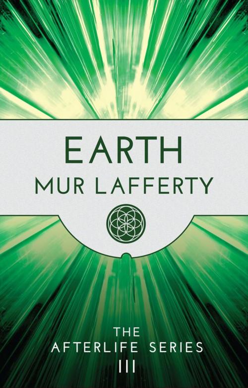 Cover of the book Earth: The Afterlife Series III by Mur Lafferty, Restless Brain Media