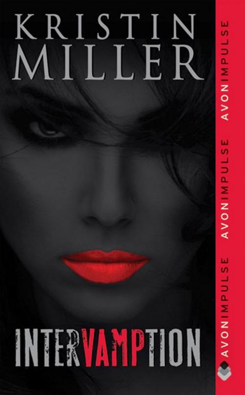 Cover of the book Intervamption by Kristin Miller, Avon Impulse
