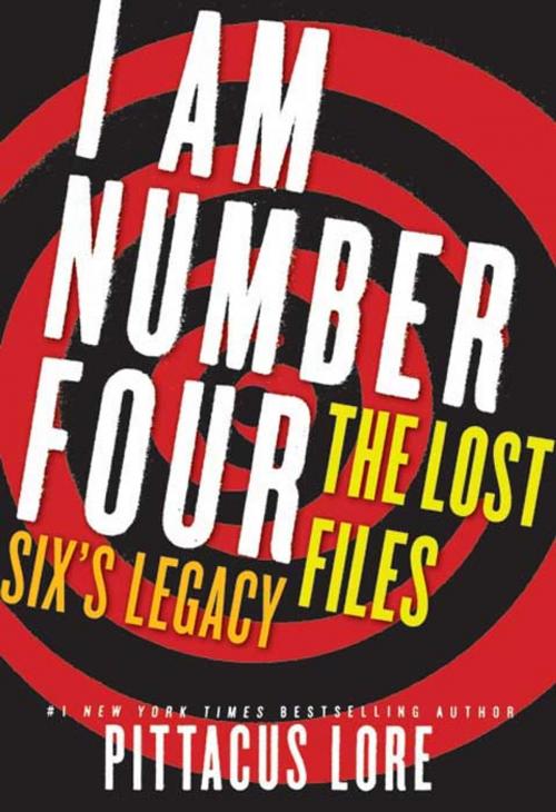 Cover of the book I Am Number Four: The Lost Files: Six's Legacy by Pittacus Lore, HarperCollins