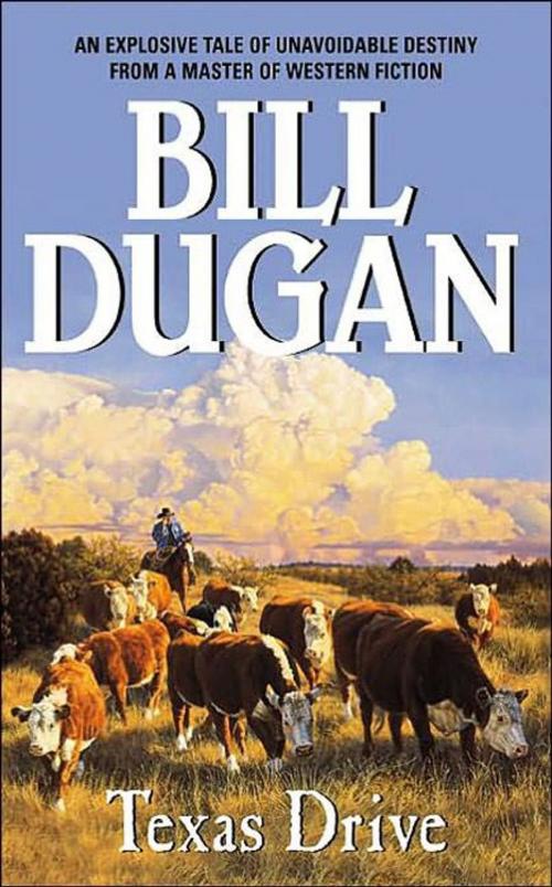 Cover of the book Texas Drive by Bill Dugan, HarperCollins e-books
