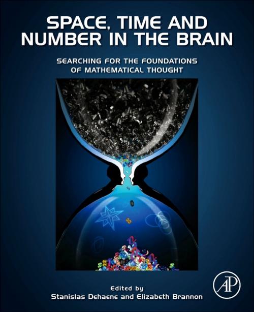 Cover of the book Space, Time and Number in the Brain by , Elsevier Science