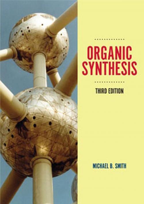 Cover of the book Organic Synthesis by Michael B Smith, Elsevier Science