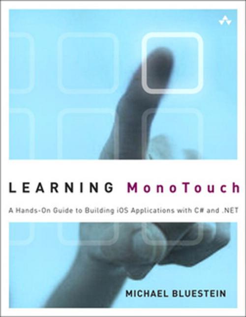 Cover of the book Learning MonoTouch by Michael Bluestein, Pearson Education