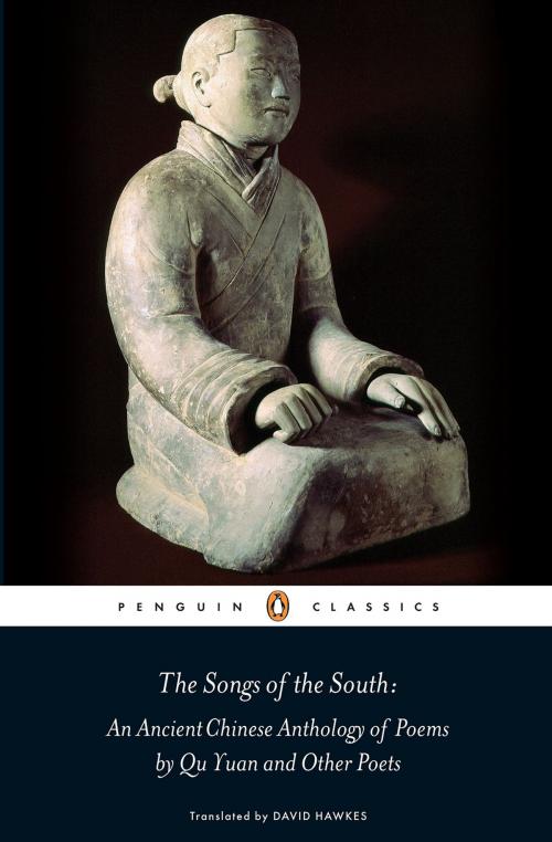 Cover of the book The Songs of the South by Qu Yuan, Penguin Books Ltd
