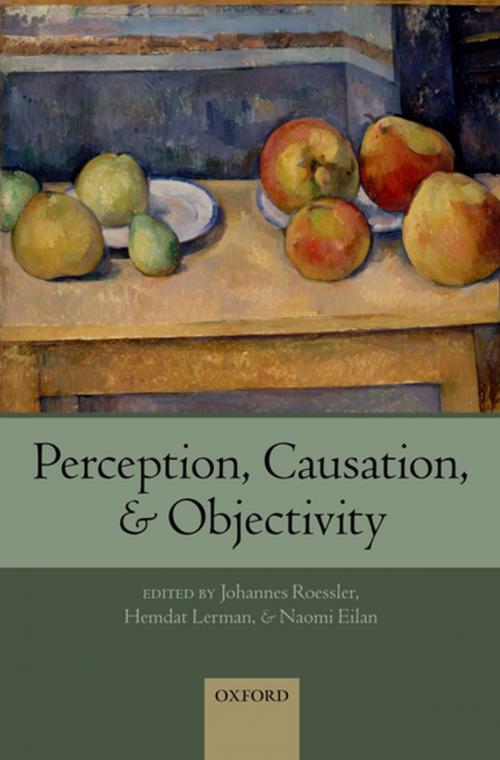 Cover of the book Perception, Causation, and Objectivity by , OUP Oxford