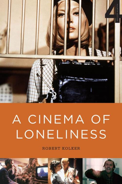 Cover of the book A Cinema of Loneliness by Robert Kolker, Oxford University Press, USA