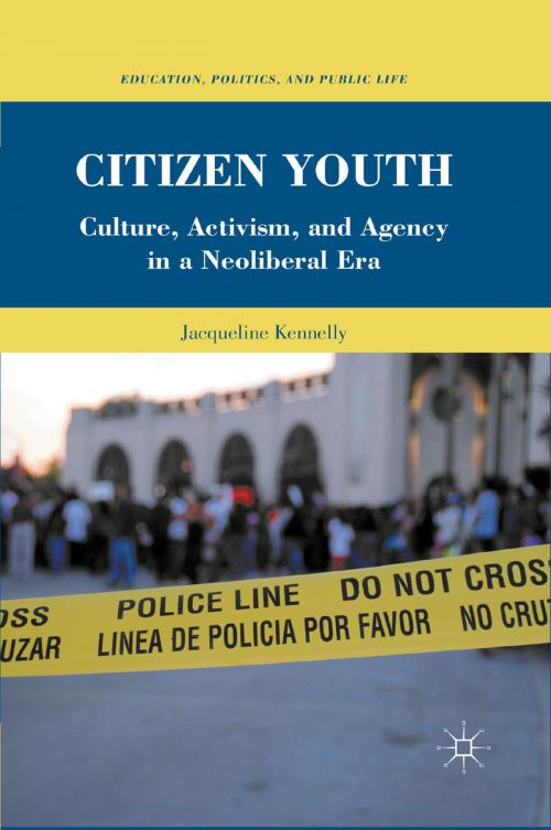 Cover of the book Citizen Youth by J. Kennelly, Palgrave Macmillan US