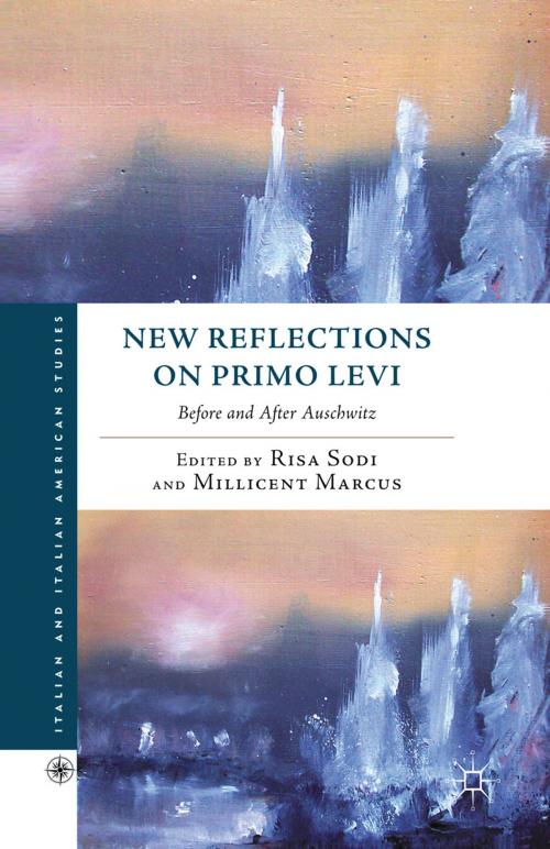 Cover of the book New Reflections on Primo Levi by , Palgrave Macmillan US
