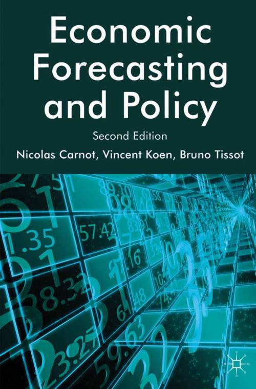 Cover of the book Economic Forecasting and Policy by N. Carnot, V. Koen, B. Tissot, Palgrave Macmillan UK