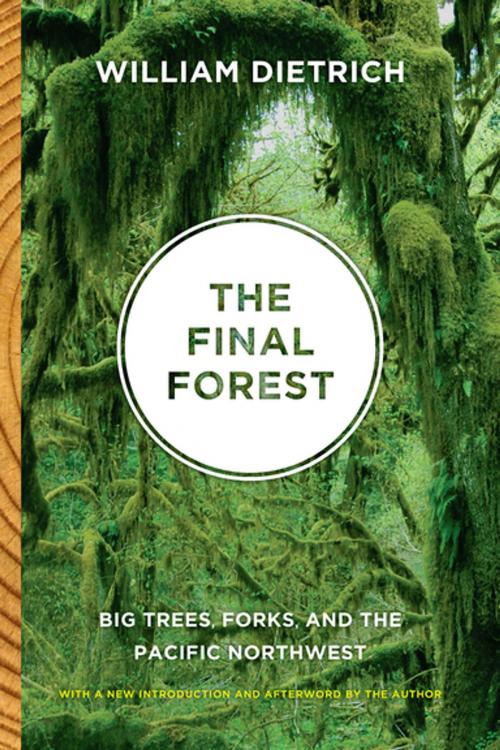 Cover of the book The Final Forest by William Dietrich, University of Washington Press