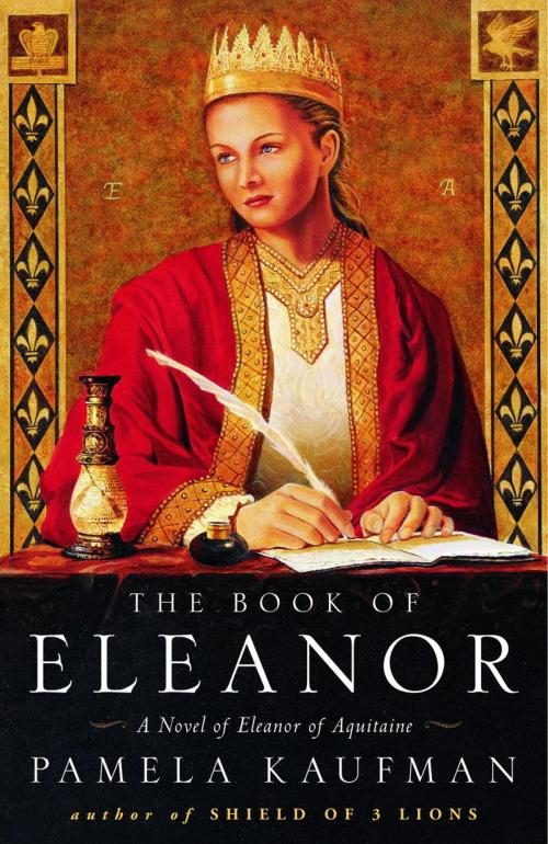 Cover of the book The Book of Eleanor by Pamela Kaufman, Crown/Archetype