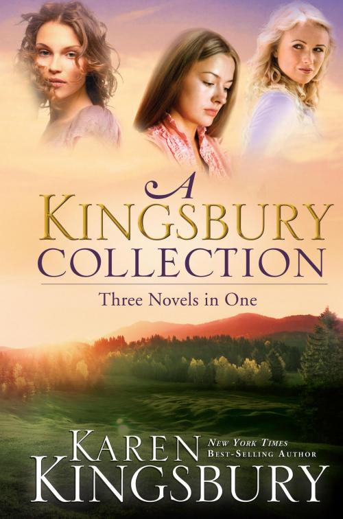 Cover of the book A Kingsbury Collection by Karen Kingsbury, The Crown Publishing Group