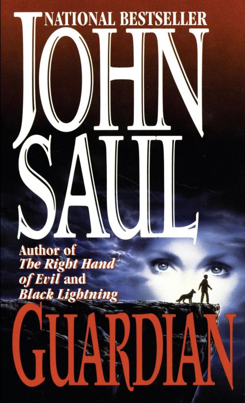 Cover of the book Guardian by John Saul, Random House Publishing Group