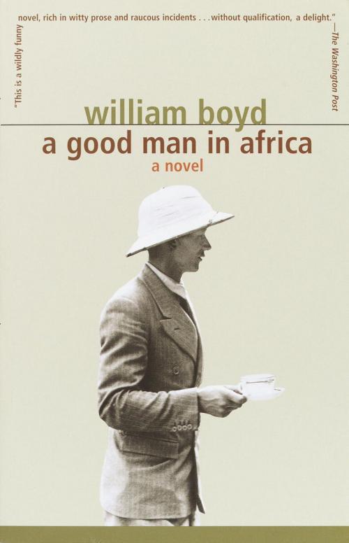 Cover of the book A Good Man in Africa by William Boyd, Knopf Doubleday Publishing Group