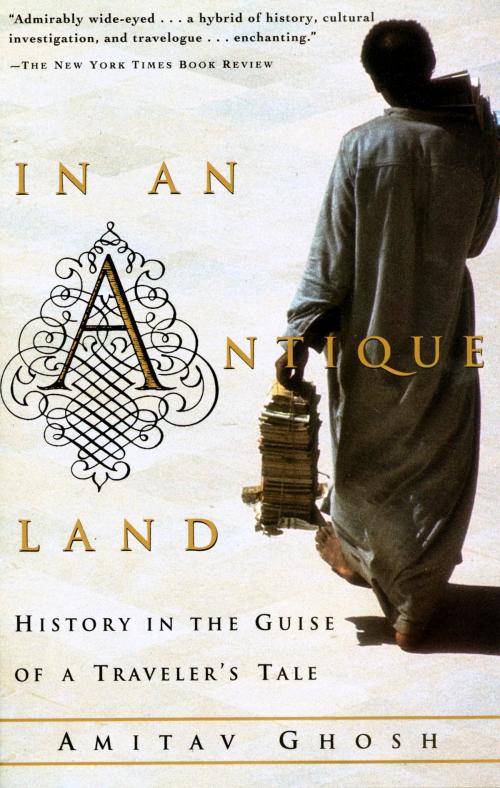 Cover of the book In an Antique Land by Amitav Ghosh, Knopf Doubleday Publishing Group