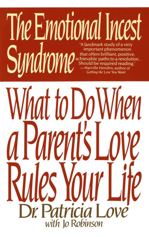 Cover of the book The Emotional Incest Syndrome by Jo Robinson, Dr. Patricia Love, Random House Publishing Group