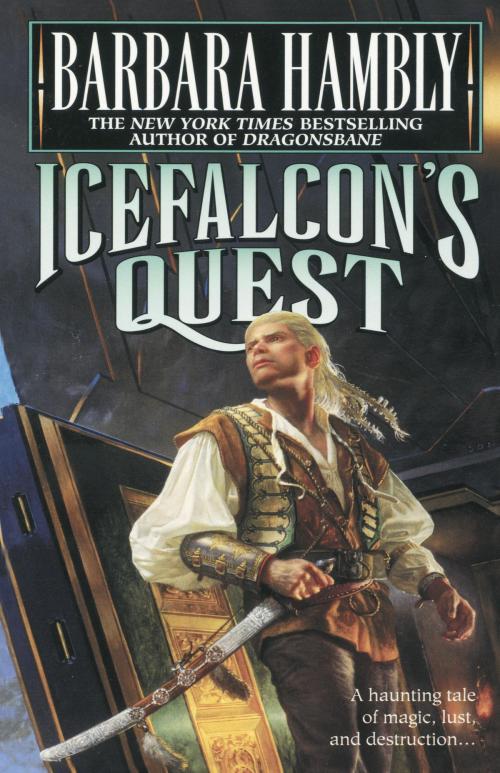 Cover of the book Icefalcon's Quest by Barbara Hambly, Random House Publishing Group