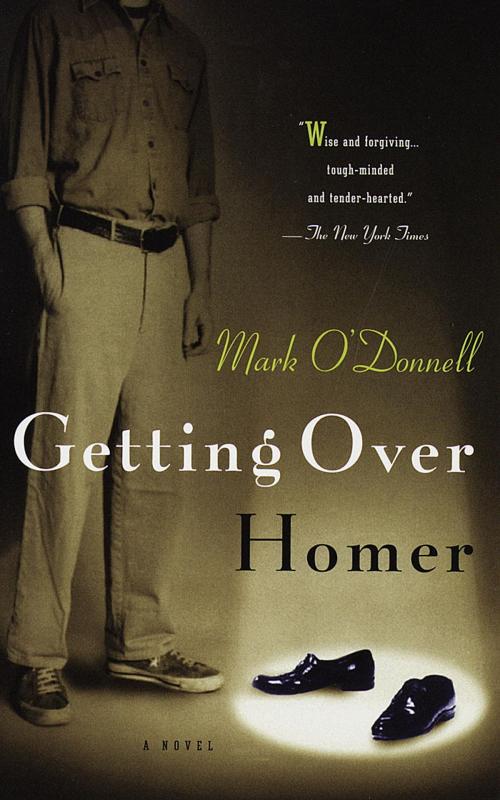 Cover of the book Getting Over Homer by Mark O'Donnell, Knopf Doubleday Publishing Group