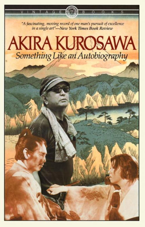 Cover of the book Something Like An Autobiography by Akira Kurosawa, Knopf Doubleday Publishing Group
