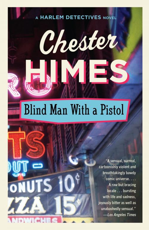 Cover of the book Blind Man with a Pistol by Chester Himes, Knopf Doubleday Publishing Group