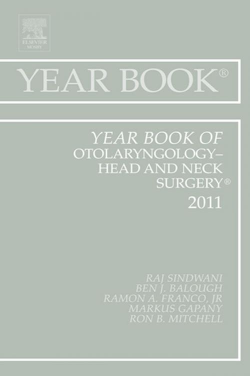 Cover of the book Year Book of Otolaryngology - Head and Neck Surgery 2011 - E-Book by Raj Sindwani, MD, FRCS, Elsevier Health Sciences